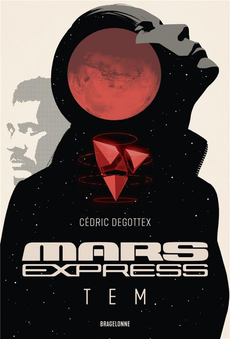 MARS EXPRESS - DEGOTTEX-C - BRAGELONNE