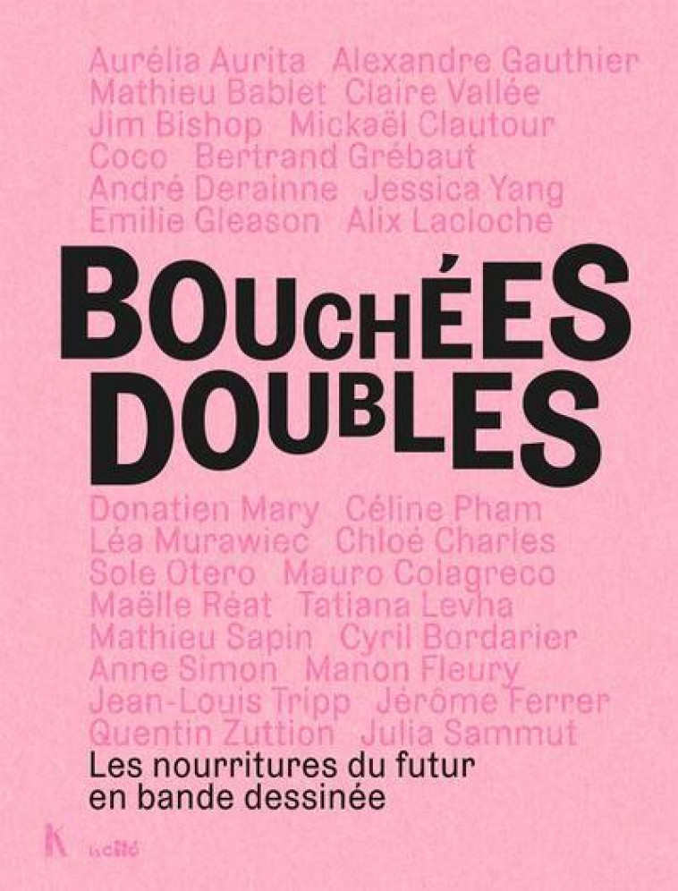 BOUCHEES DOUBLES - LES NOURRITURES DU FUTUR EN BANDE DESSINEE - COLLECTIF - ACTES SUD