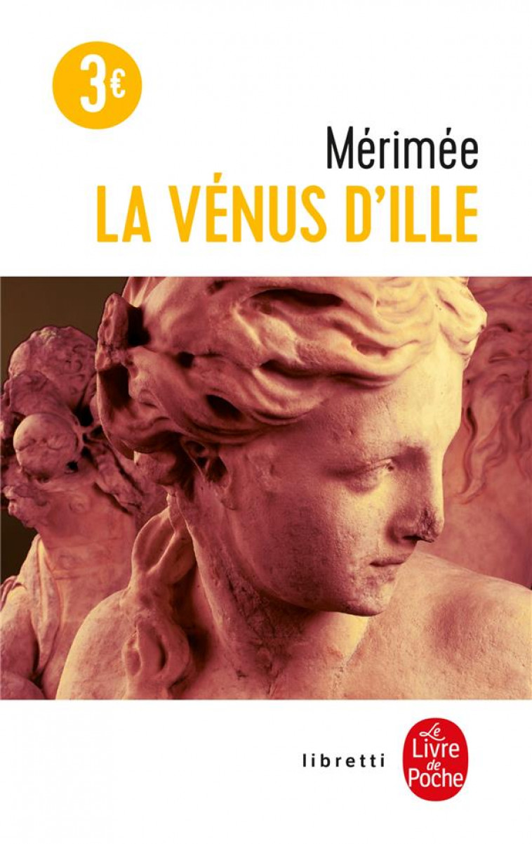 LA VENUS D'ILLE - MERIMEE-P - LGF/Livre de Poche