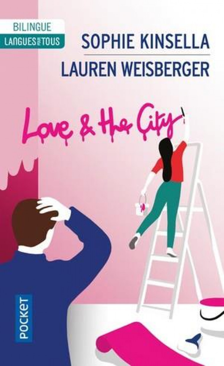 LOVE AND THE CITY - KINSELLA/WEISBERGER - POCKET