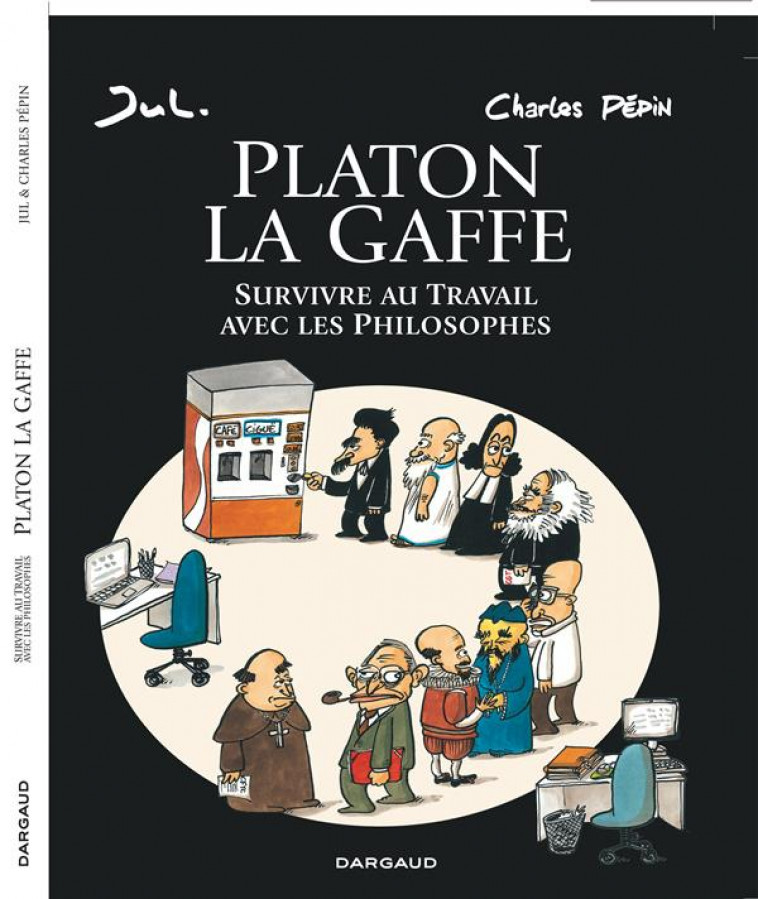 PLATON LA GAFFE ONE SHOT - PEPIN CHARLES/JUL - Dargaud