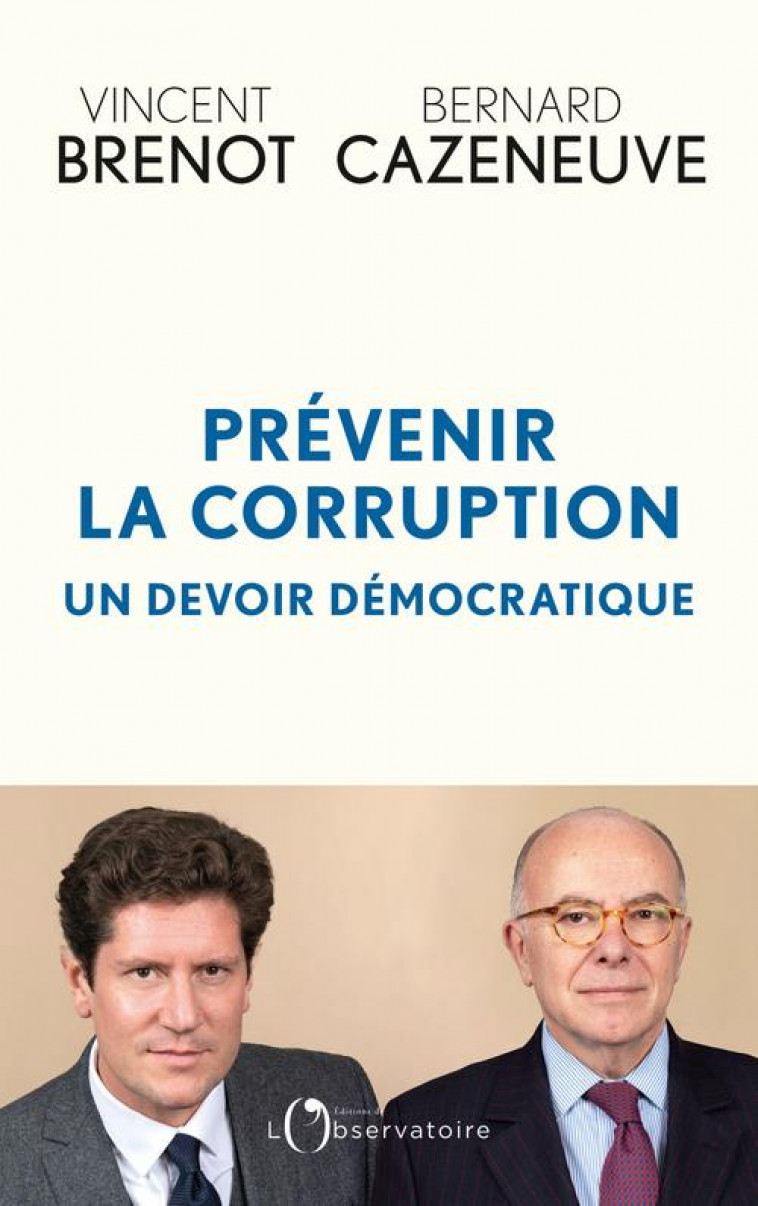 PREVENIR LA CORRUPTION - CAZENEUVE/BRENOT - L'OBSERVATOIRE