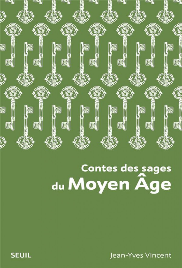 CONTES DES SAGES DU MOYEN AGE (NOUVELLE EDITION POCHE) - VINCENT JEAN-YVES - SEUIL