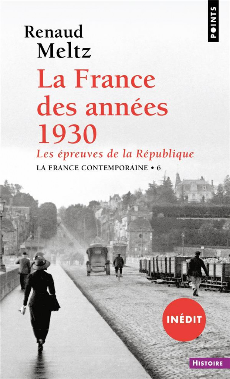 LA FRANCE DES ANNEES 1930 - MELTZ RENAUD - POINTS