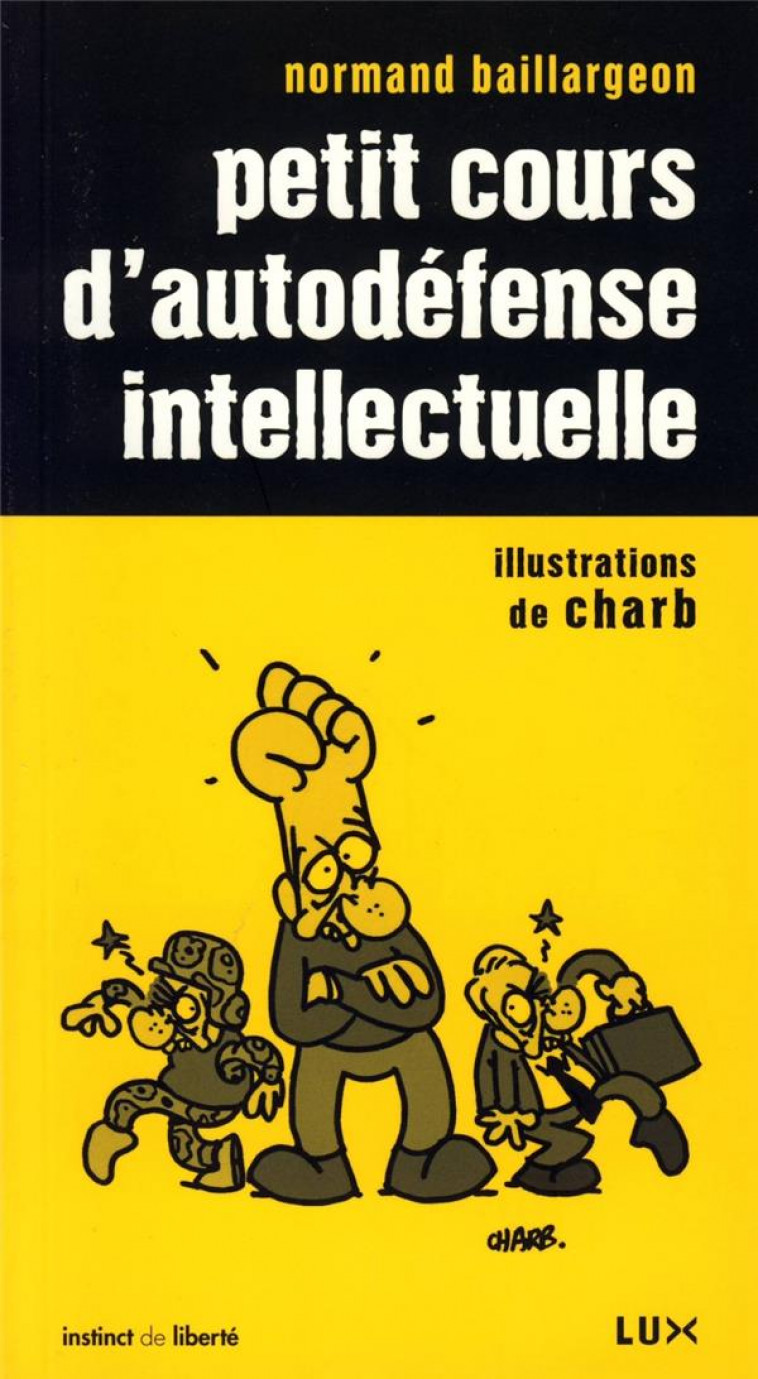 PETIT COURS D-AUTODEFENSE INTELLECT (2ED - BAILLARGEON/CHARB - LUX CANADA
