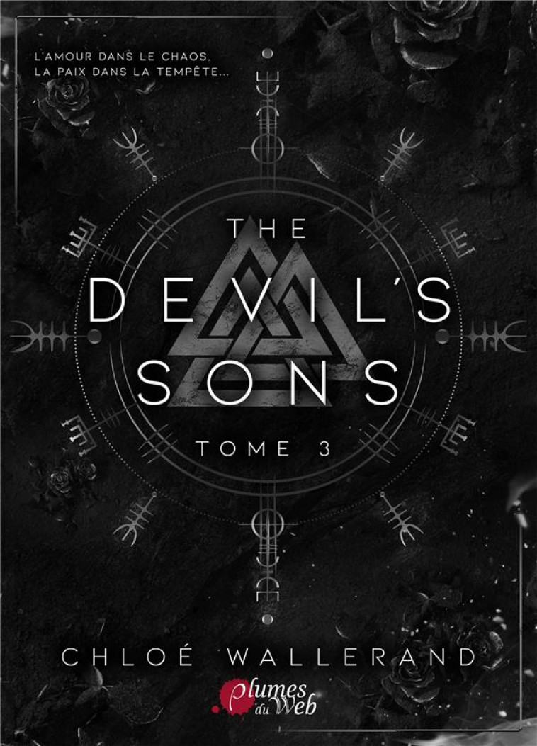 THE DEVIL'S SONS TOME 3 - WALLERAND  CHLOE - PLUMES DU WEB