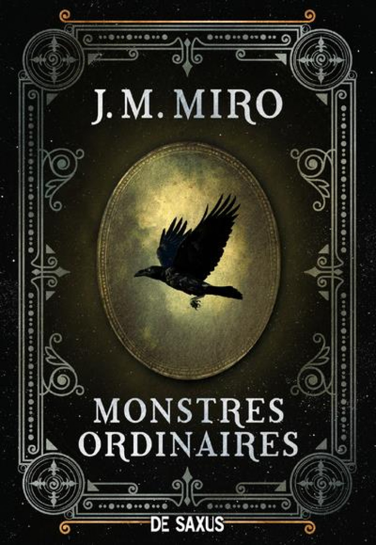 MONSTRES ORDINAIRES T01 (BROCHE) - MIRO J.M. - DE SAXUS
