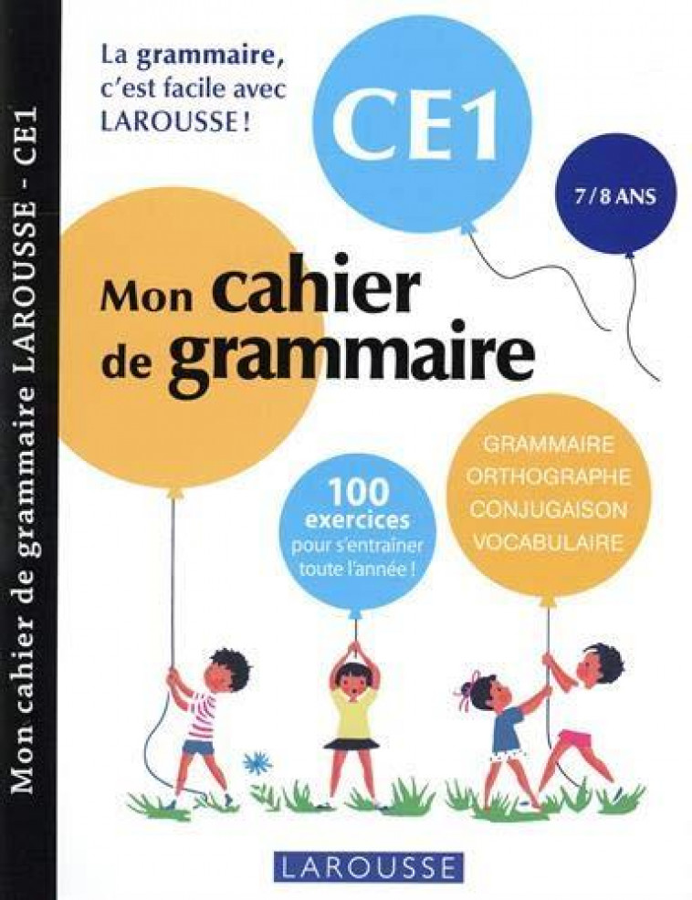 MON CAHIER DE GRAMMAIRE LAROUSSE CE1 - COLLECTIF - LAROUSSE