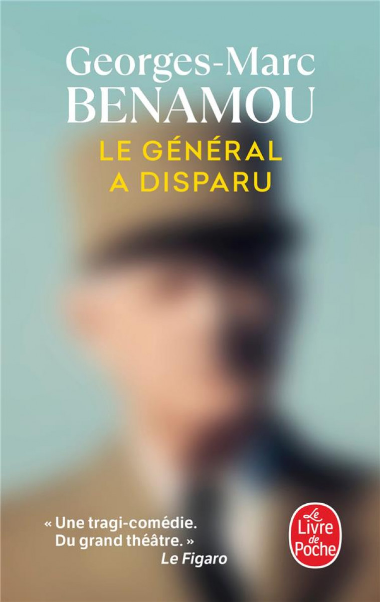 LE GENERAL A DISPARU - BENAMOU GEORGES-MARC - NC