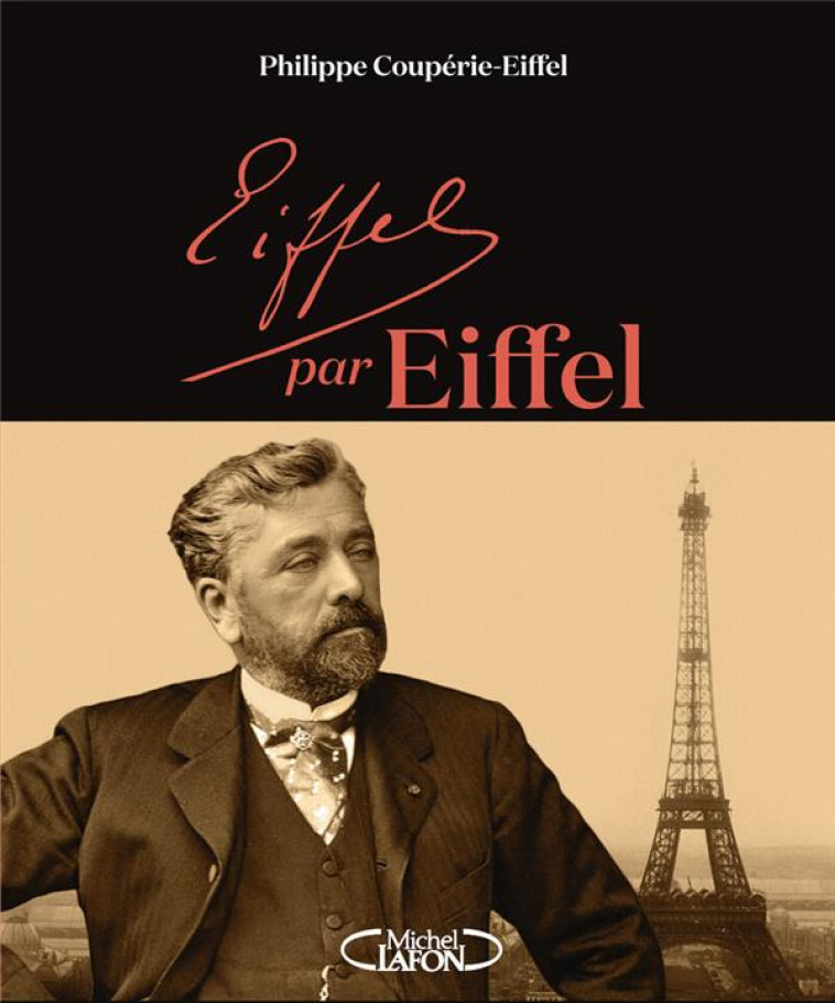 EIFFEL PAR EIFFEL - COUPERIE-EIFFEL P. - MICHEL LAFON