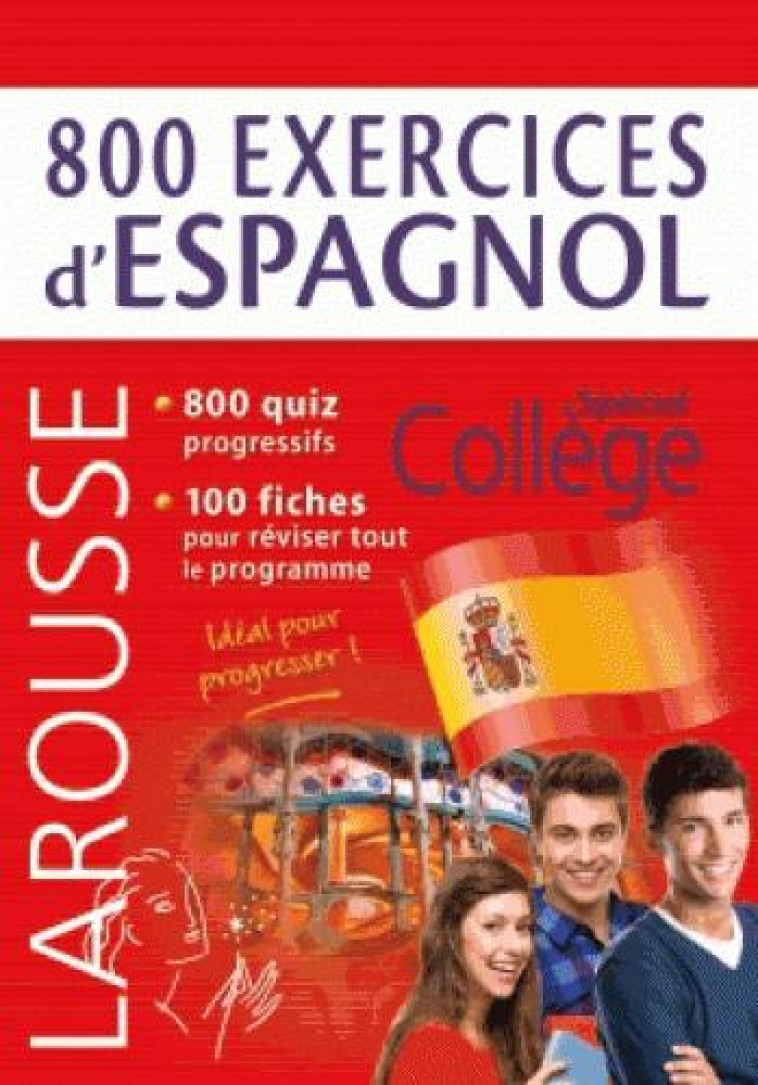 800 EXERCICES D-ESPAGNOL - SPECIAL COLLEGE - COLLECTIF - Larousse