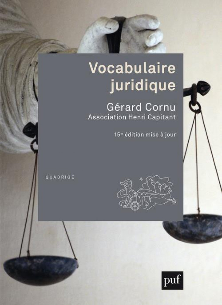 VOCABULAIRE JURIDIQUE - CORNU GERARD - PUF