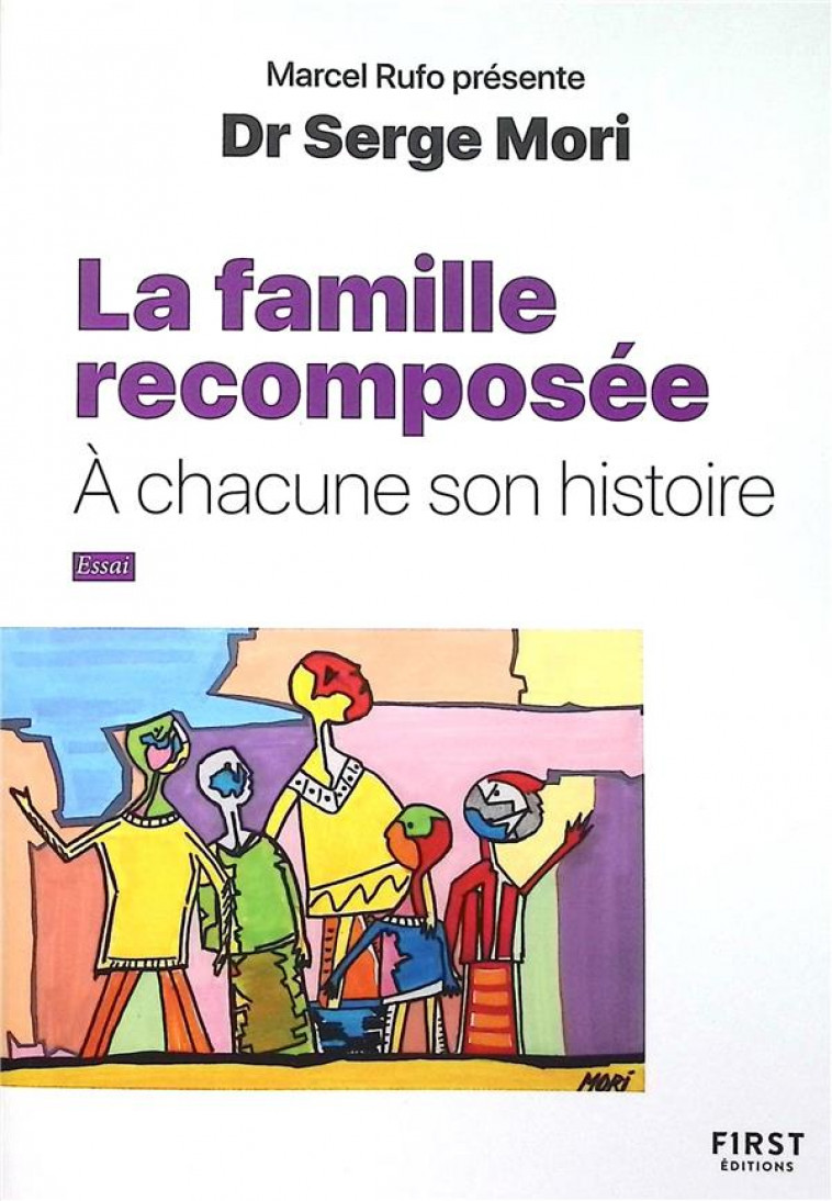 LES FAMILLES RECOMPOSEES - COLLECTION RUFO - MORI SERGE - FIRST