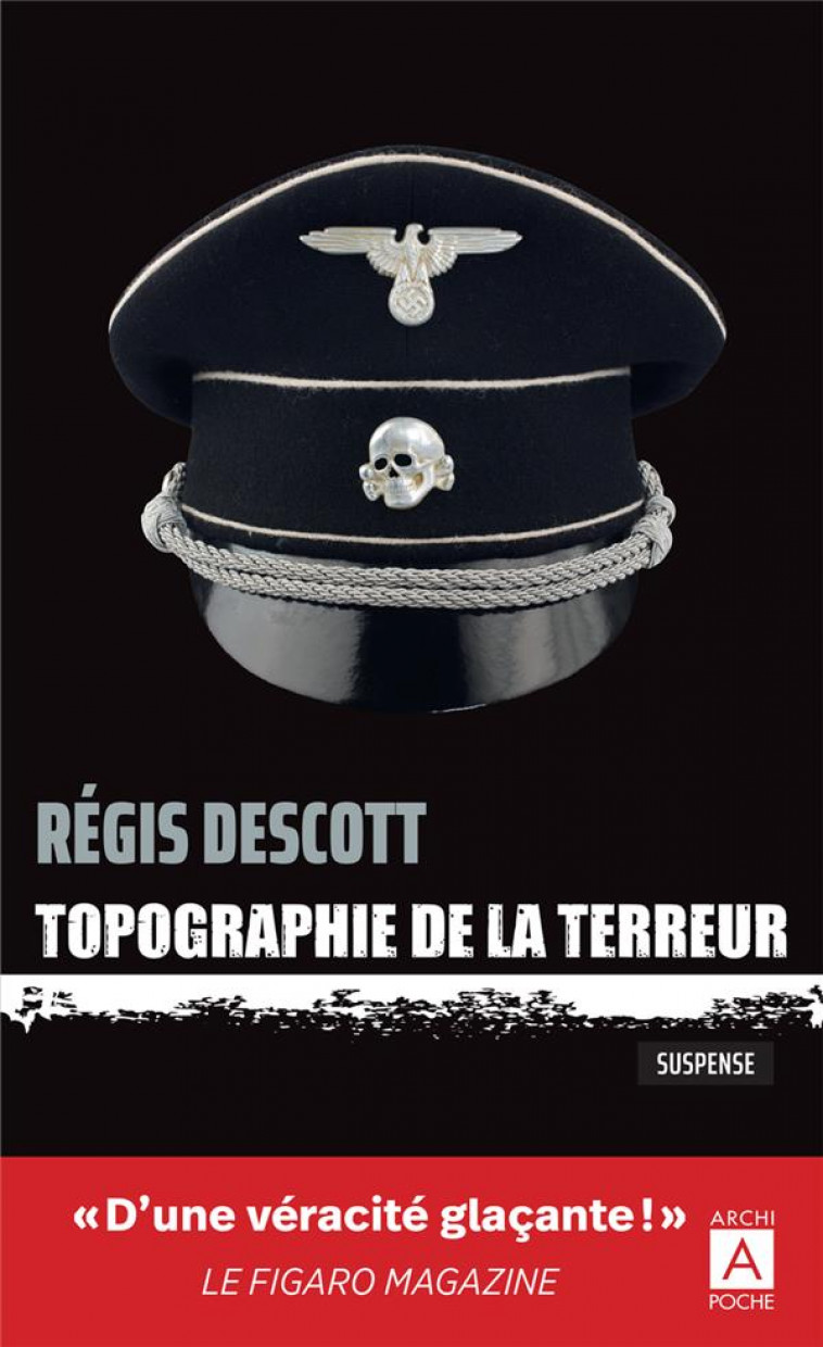 TOPOGRAPHIE DE LA TERREUR - DESCOTT REGIS - ARCHIPOCHE