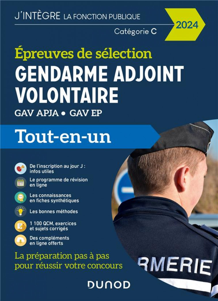 EPREUVES DE SELECTION GENDARME ADJOINT VOLONTAIRE : GAV APJA - GAV EP  -  TOUT-EN-UN (EDITION 2024) - PRIET  BENOIT  - DUNOD