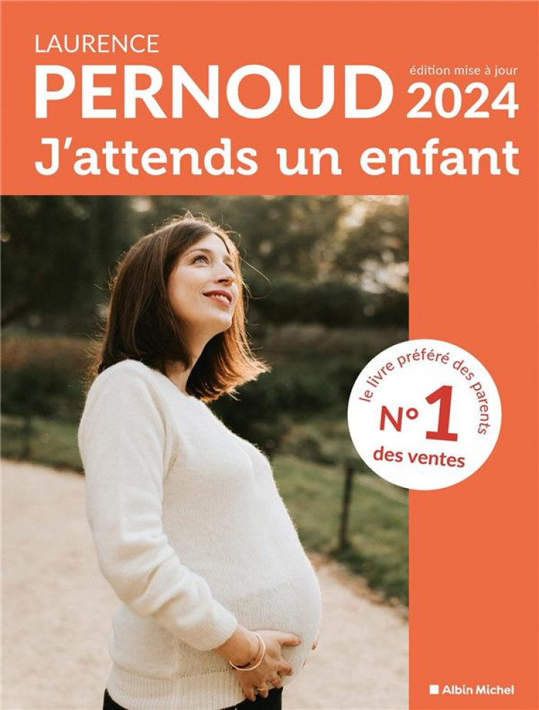 J-ATTENDS UN ENFANT - EDITION 2024 - PERNOUD LAURENCE - ALBIN MICHEL