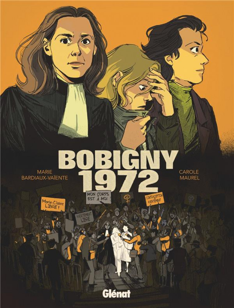 BOBIGNY 1972 - BARDIAUX-VAIENTE - GLENAT