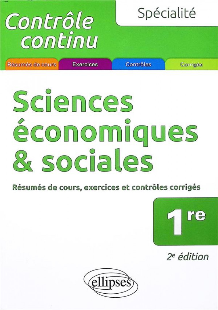 SPECIALITE SCIENCES ECONOMIQUES ET SOCIALES - PREMIERE - 2E EDITION - BRUNO ALAIN - ELLIPSES MARKET