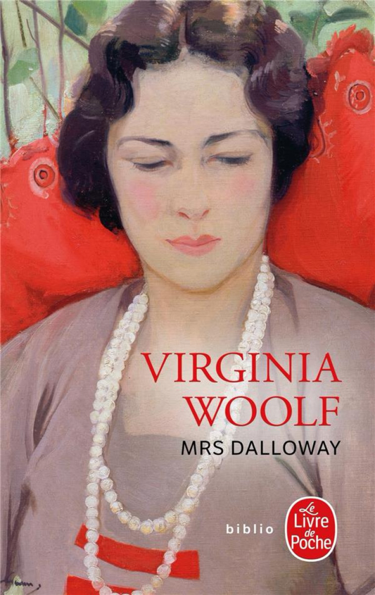 MRS DALLOWAY - WOOLF VIRGINIA - LGF/Livre de Poche