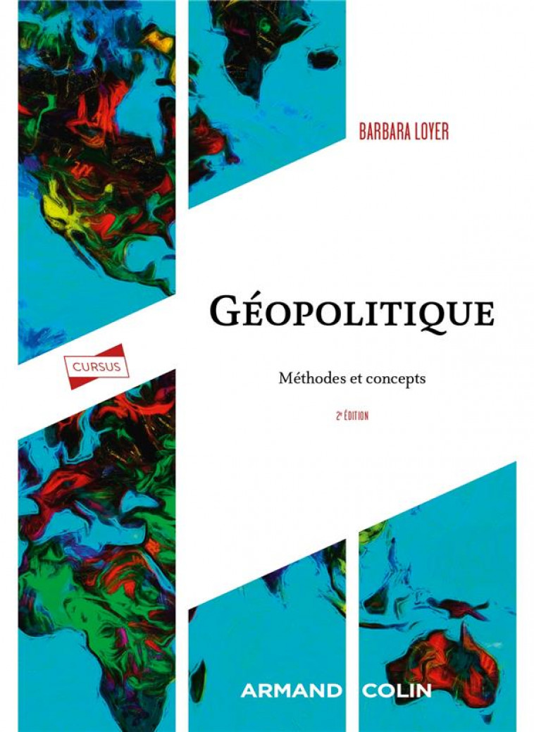 GEOPOLITIQUE - 2E ED. - METHODES ET CONCEPTS - LOYER BARBARA - NATHAN