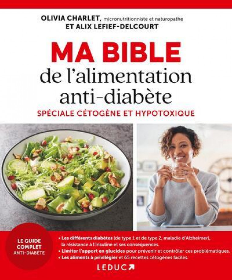 MA BIBLE DE L-ALIMENTATION ANTI-DIABETE SPECIALE CETOGENE ET HYPOTOXIQUE - CHARLET - QUOTIDIEN MALIN