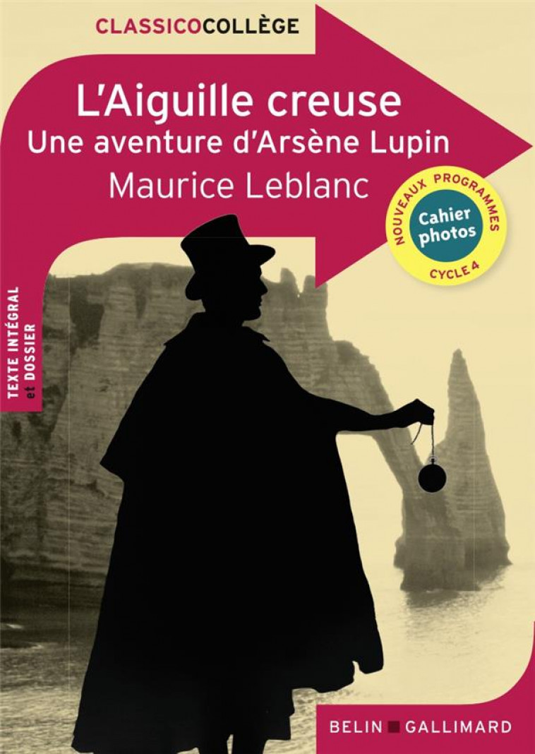 L-AIGUILLE CREUSE - UNE AVENTURE D-ARSENE LUPIN - LEBLANC MAURICE - BELIN