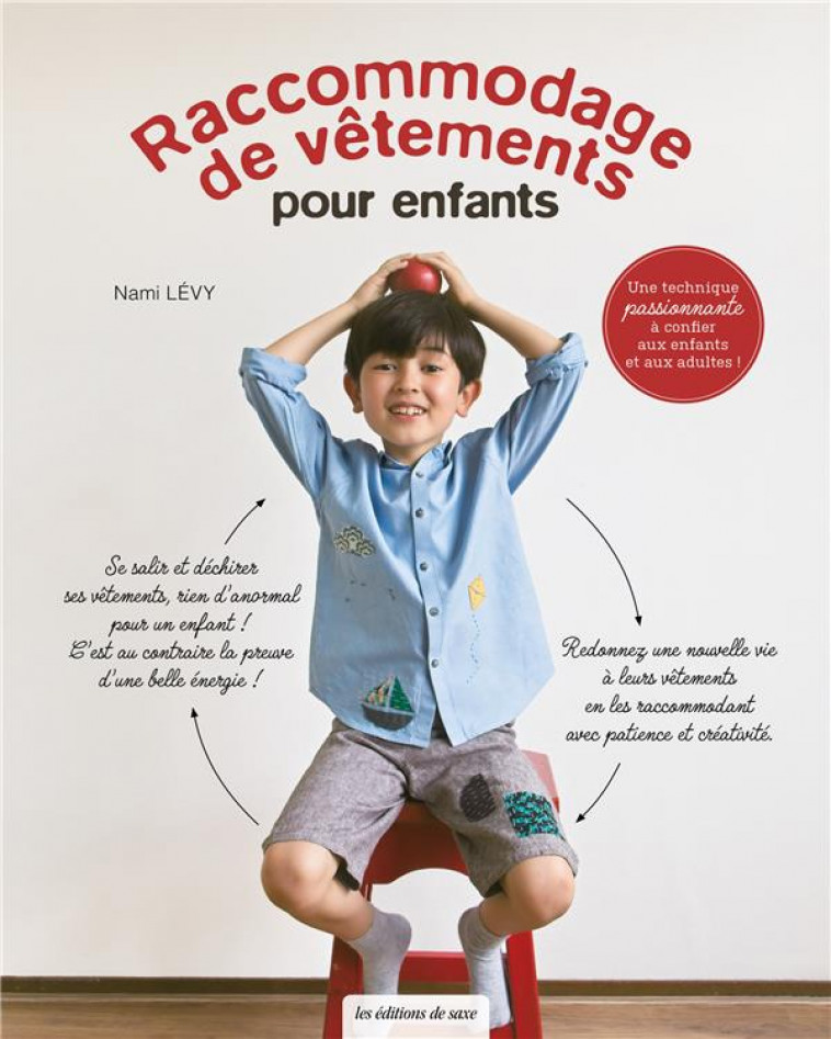 RACCOMMODAGE DE VETEMENTS POUR ENFANTS - LEVY NAMI - DE SAXE
