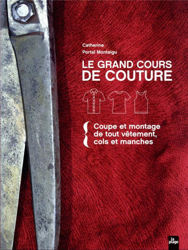 LE GRAND COURS DE COUTURE - PORTAL MONTAIGU C. - LA PLAGE