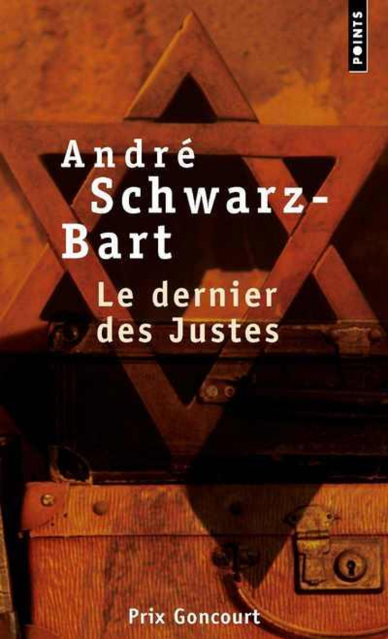 DERNIER DES JUSTES - SCHWARZ-BART ANDRE - SEUIL