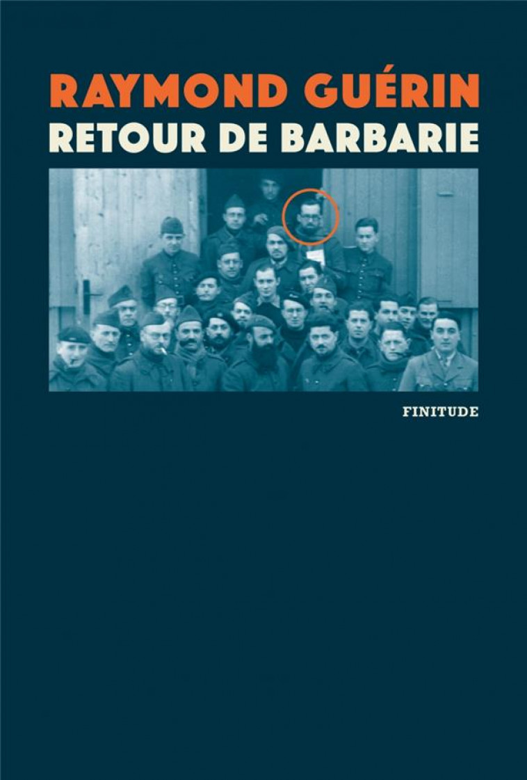 RETOUR DE BARBARIE - GUERIN/KAUFFMANN - FINITUDE