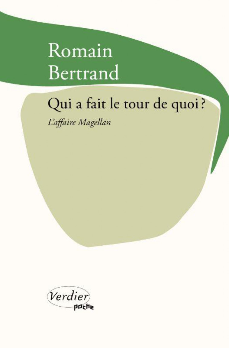 QUI A FAIT LE TOUR DE QUOI ? - L-AFFAIRE MAGELLAN - BERTRAND - VERDIER