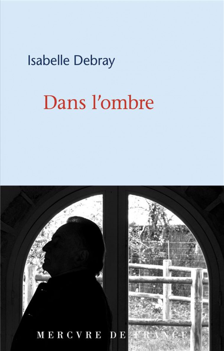 DANS L-OMBRE - DEBRAY - MERCURE DE FRAN