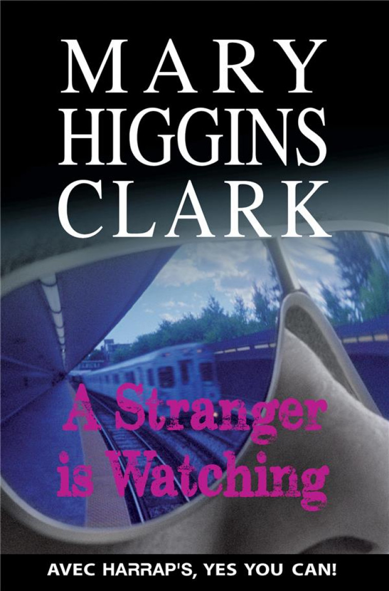 A STRANGER IS WATCHING - HIGGINS CLARK MARY - Harrap 's