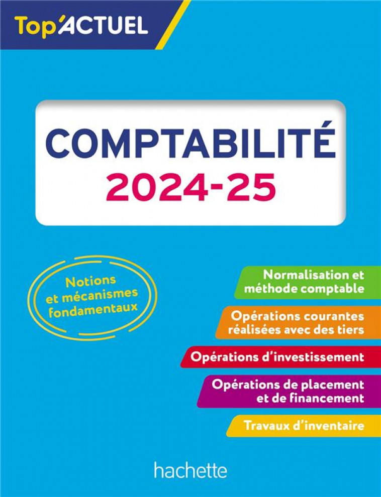 TOP-ACTUEL COMPTABILITE 2024-2025 - MEYER - HACHETTE