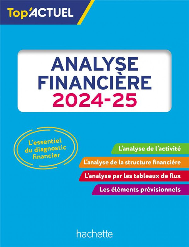 TOP-ACTUEL ANALYSE FINANCIERE 2024-2025 - MEYER - HACHETTE