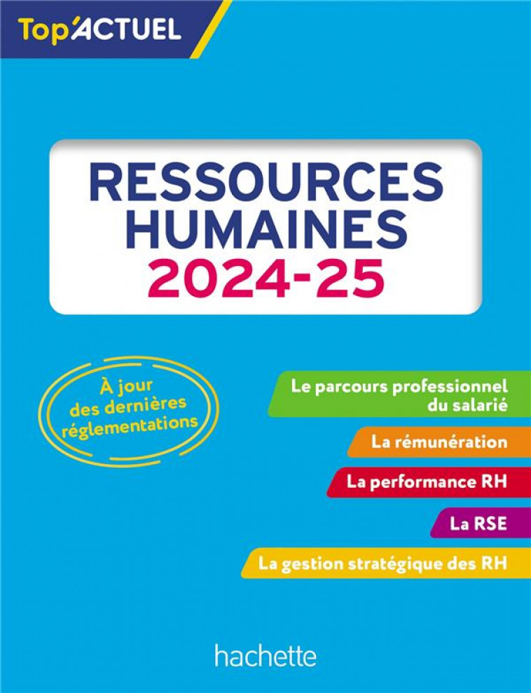 TOP-ACTUEL RESSOURCES HUMAINES (RH) 2024-2025 - MERABET - HACHETTE