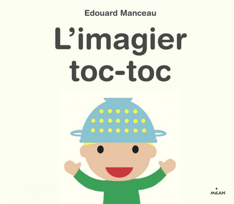 L-IMAGIER TOC-TOC - MANCEAU EDOUARD - MILAN
