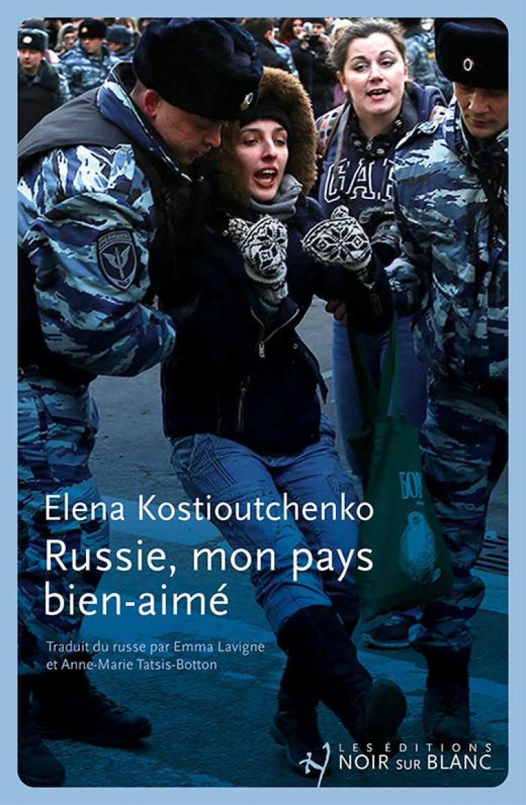 RUSSIE, MON PAYS BIEN AIME - REPORTAGES DANS LA VRAIE RUSSIE - KOSTIOUTCHENKO ELENA - NOIR BLANC