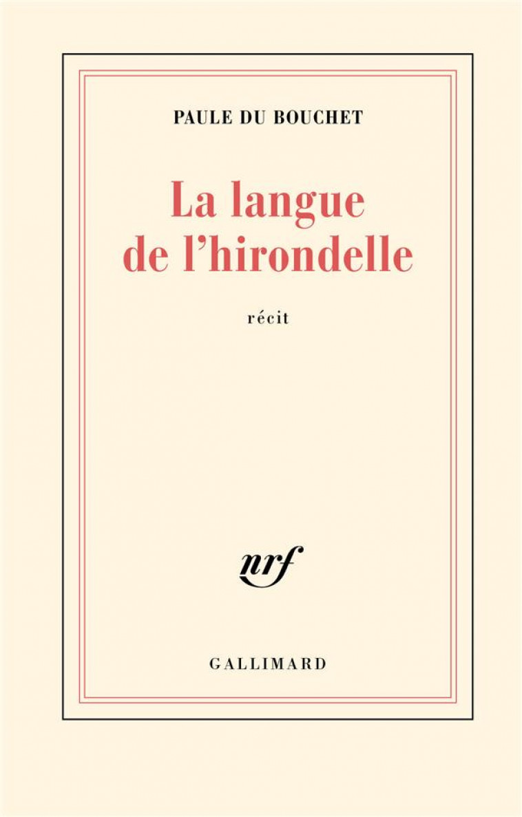 LA LANGUE DE L-HIRONDELLE - DU BOUCHET PAULE - GALLIMARD