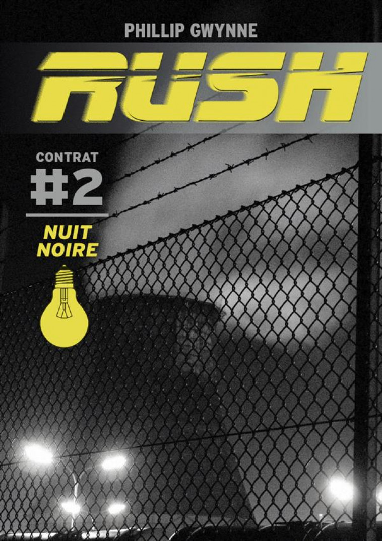 RUSH T2 (POCHE) NUIT NOIRE - GWYNNE PHILLIP - Casterman