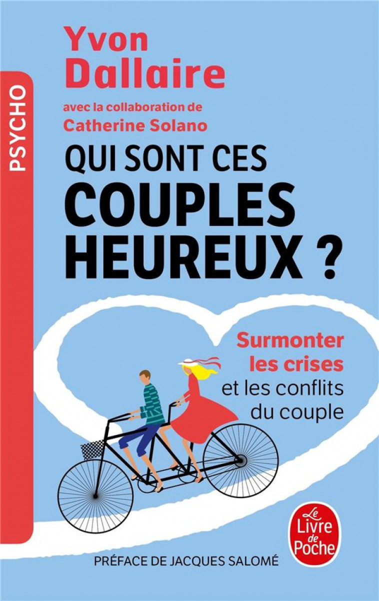 QUI SONT CES COUPLES HEUREUX ? - DALLAIRE YVON - LGF/Livre de Poche