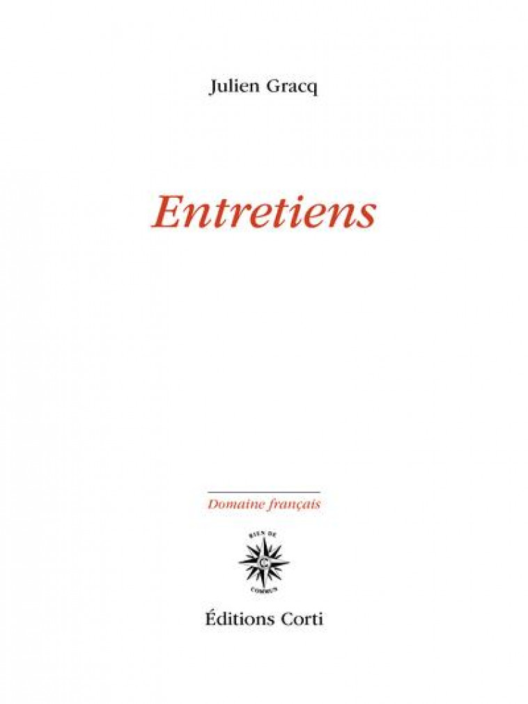 ENTRETIENS - GRACQ JULIEN - CORTI
