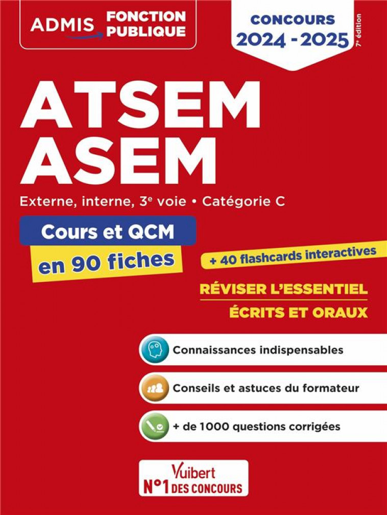 ATSEM - ASEM - CATEGORIE C - COURS ET QCM EN 90 FICHES - EXTERNE, INTERNE, 3E VOIE - 2024-2025 - DUBUIS/LAPLACE - VUIBERT