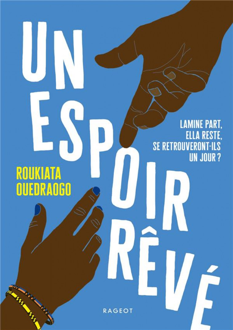 UN ESPOIR REVE - OUEDRAOGO ROUKIATA - RAGEOT