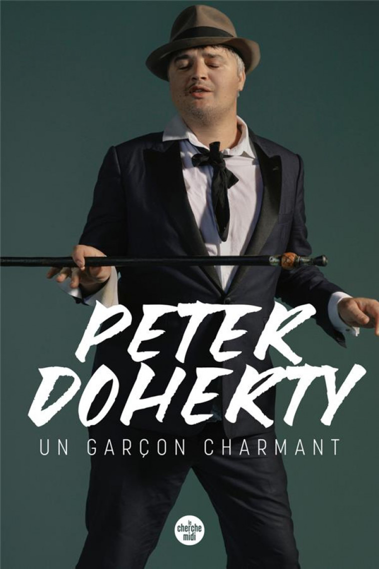 UN GARCON CHARMANT - DOHERTY - LE CHERCHE MIDI