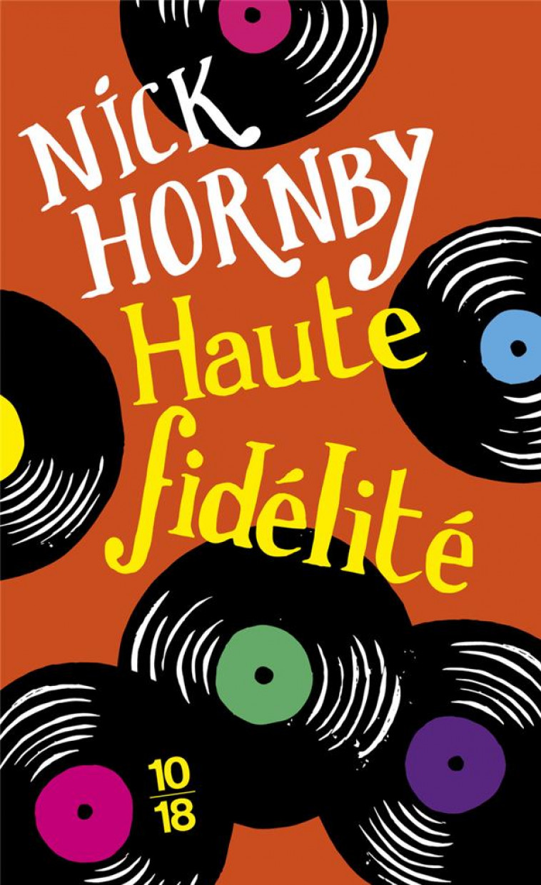 HAUTE FIDELITE - HORNBY NICK - 10 X 18