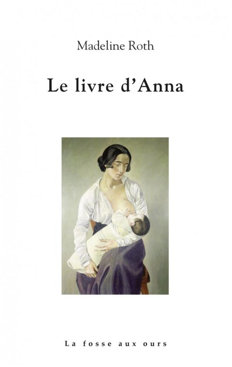 LE LIVRE D-ANNA - ROTH MADELINE - FOSSE AUX OURS