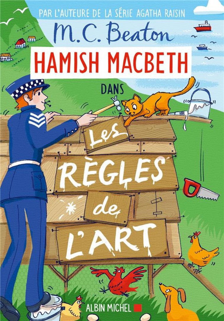 HAMISH MACBETH - T21 - HAMISH MACBETH 21 - LES REGLES DE L-ART - BEATON - ALBIN MICHEL