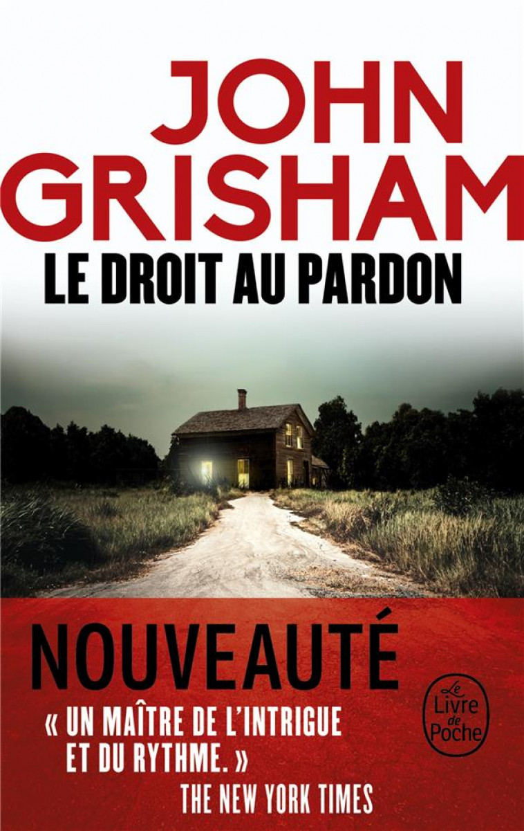 LE DROIT AU PARDON - GRISHAM JOHN - LGF/Livre de Poche