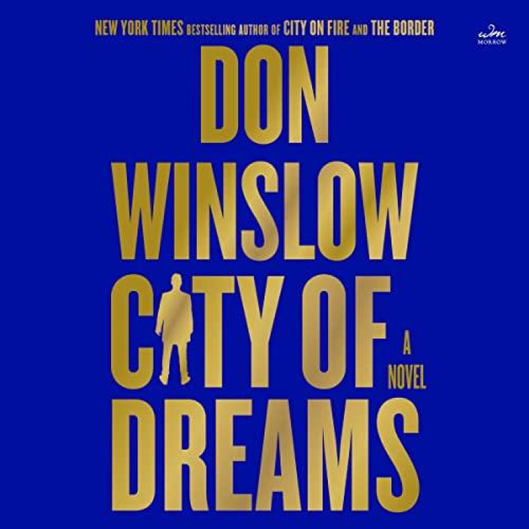 CITY OF DREAMS* - WINSLOW, DON - NC
